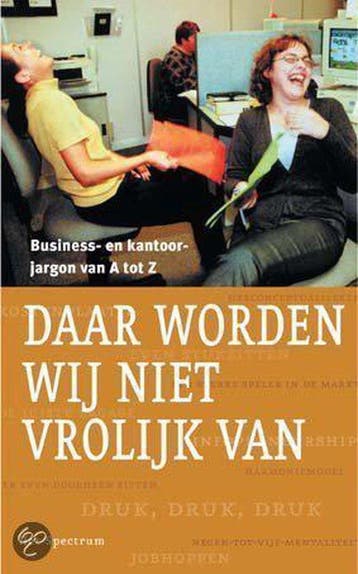 DAAR WORDEN WIJ NIET VROLIJK VAN - Dikstaal, Boeken, Taal | Overige Talen, Verzenden, Nieuw, Nederlands