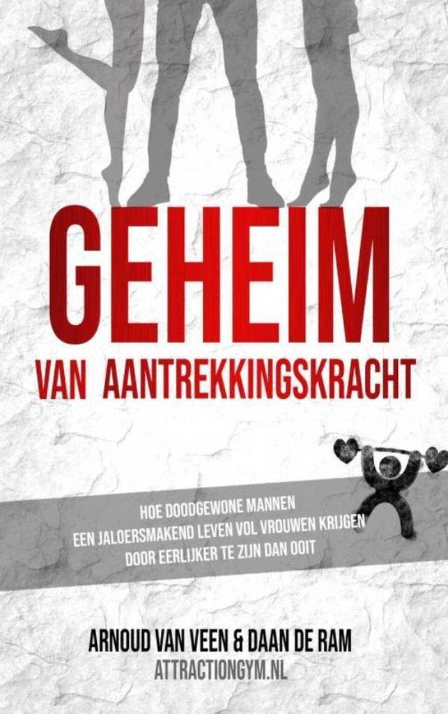 Het Geheim Van Aantrekkingskracht 9789402181647 Daan De Ram, Livres, Psychologie, Envoi
