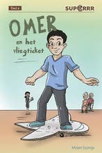 Omer en het vliegticket / Superrr / 6 9789086963294, Verzenden, Zo goed als nieuw, Mirjam Eppinga