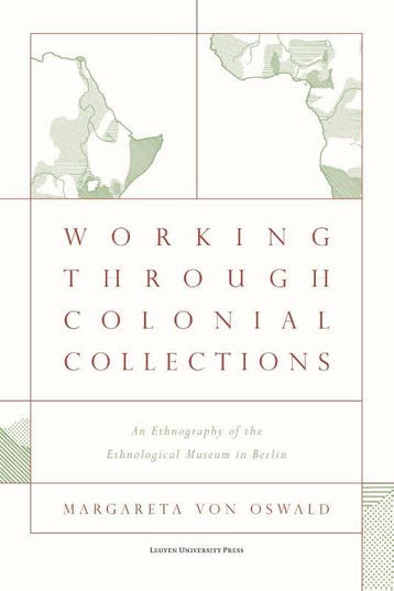 Working Through Colonial Collections | Margareta Von Oswald, Verzenden, Nieuw, Margareta Von Oswald