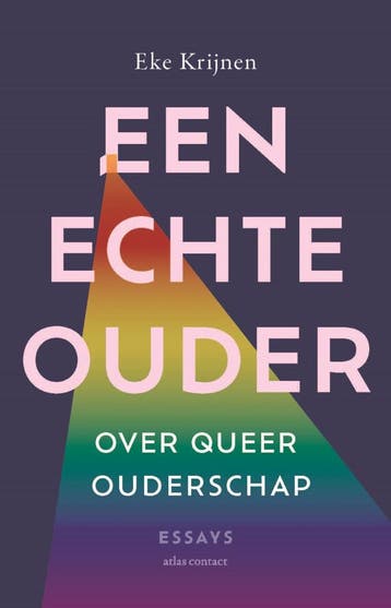 Een echte ouder (9789045047669, Eke Krijnen), Verzenden, Nieuw