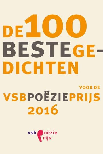 De 100 beste gedichten voor de VSB Poëzieprijs 2016, Verzenden, Gelezen
