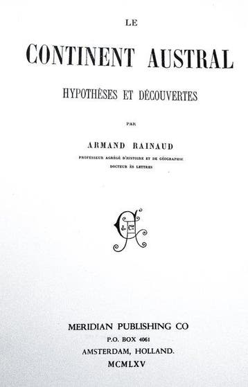 Armand Rainaud - Le Continent Austral, Hypothèses et