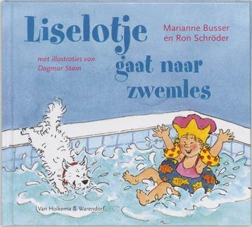 Liselotje Gaat Naar Zwemles - Busser, Boeken, Verzenden, Nieuw