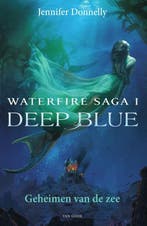 Deep blue / Waterfire saga / 1 9789000338429, Verzenden, Zo goed als nieuw, Jennifer Donnelly