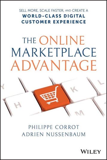 The Online Marketplace Advantage 9781119864745, Verzenden, Philippe Corrot