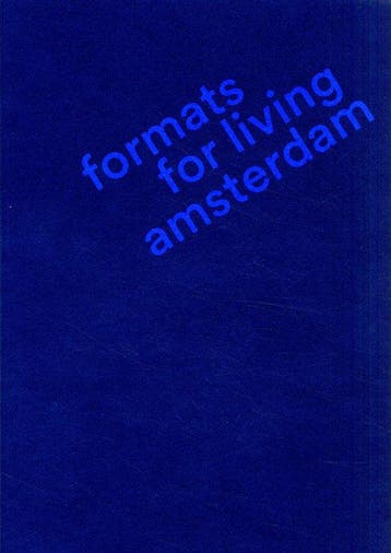 Amsterdam Formats for Living 9789461400710 Jan Loerakker, Verzenden, Jan Loerakker