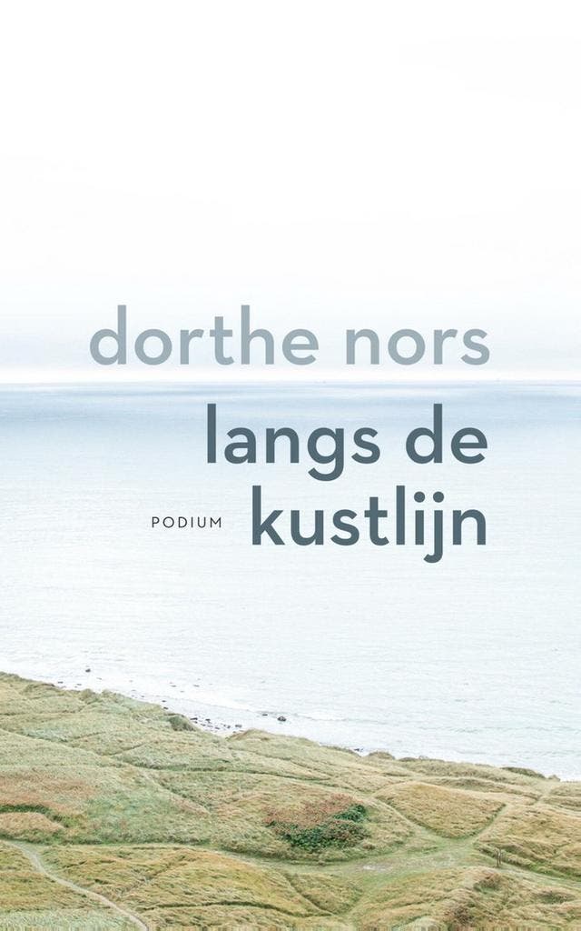 Langs de kustlijn 9789463811286 Dorthe Nors, Boeken, Literatuur, Gelezen, Verzenden