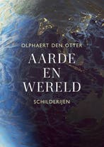 Aarde en wereld 9789056156763 Olphaert den Otter, Verzenden, Zo goed als nieuw, Olphaert den Otter