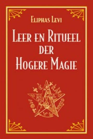 Leer en ritueel der hogere magie 9789063780227 E. Levi, Boeken, Verzenden, Gelezen, E. Levi
