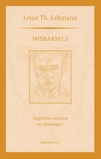 Misbaksels / Prominent-reeks / 19 9789079272570, Verzenden, Louis Th. Lehmann