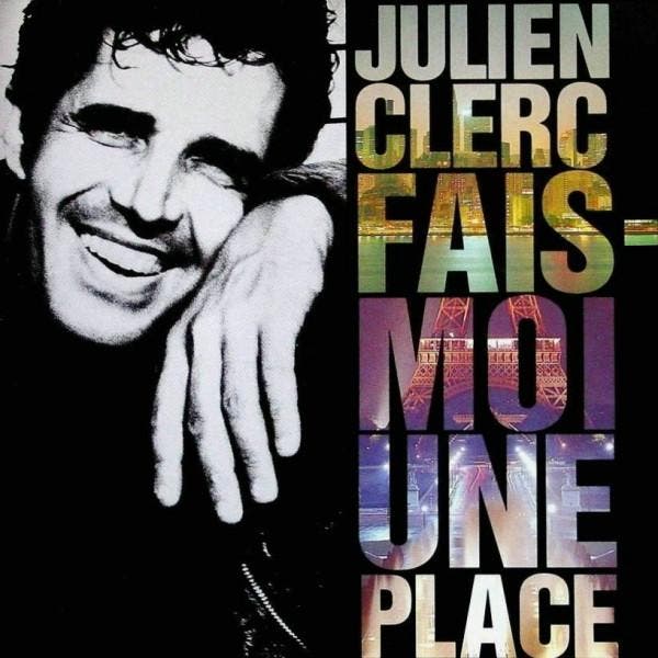 Julien Clerc - Fais-Moi Une Place, CD & DVD, CD | Pop, Envoi