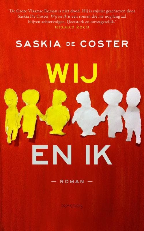 Wij en ik 9789044623468 Saskia de Coster, Livres, Romans, Envoi