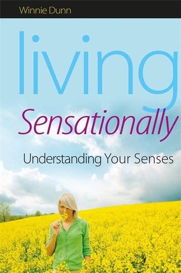 Living Sensationally 9781843109150 Winnie Dunn, Verzenden, Winnie Dunn
