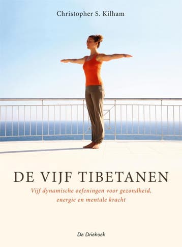 De Vijf Tibetanen 9789060305423 C.S. Kilham, Boeken, Verzenden, Zo goed als nieuw, C.S. Kilham