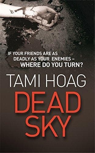 Dead Sky 9780752878133 Tami Hoag, Verzenden, Tami Hoag