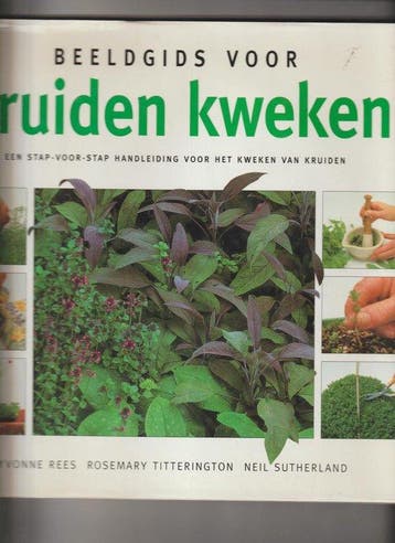 BEELDGIDS VOOR KRUIDEN KWEKEN - Rees, Boeken, Verzenden, Nieuw