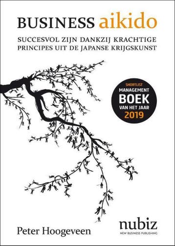 Business aikido 9789492790163 Peter Hoogeveen, Verzenden, Peter Hoogeveen