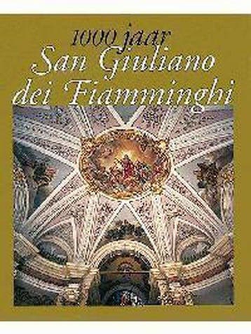 1000 JAAR SAN GIULIANO DEI FIAMMINGHI 9789074377379, Verzenden, J. de Brabandere