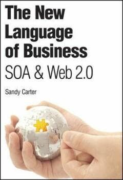 New Language of Business, The:SOA & Web 2.0 9780131956544, Verzenden, Gelezen, Carter Sandy