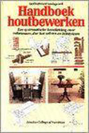Handboek houtbewerken 9789061138457, Verzenden, Gelezen