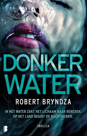 Donker water / Erika Foster / 3 9789022585115 Robert Bryndza, Verzenden, Gelezen, Robert Bryndza