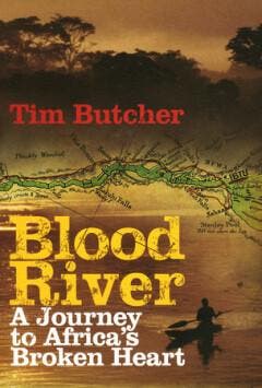 Blood River 9780099494287 Tim Butcher, Boeken, Taal | Engels, Zo goed als nieuw, Verzenden