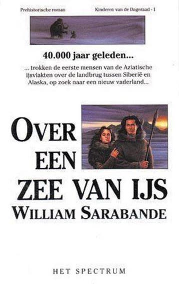 Over een zee van ijs / Kinderen van de dageraad / 1, Boeken, Verzenden, Gelezen, W. Sarabande