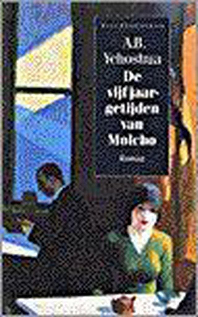 De vijf jaargetijden van Molcho 9789028415799 A.B. Yehoshua, Boeken, Romans, Gelezen, Verzenden