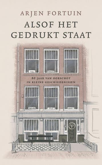 Alsof het gedrukt staat 9789028253179 Arjen Fortuin, Verzenden, Zo goed als nieuw, Arjen Fortuin