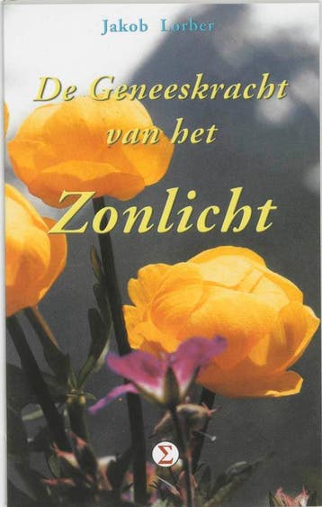 De geneeskracht van het zonlicht 9789065564429 J. Lorber, Verzenden, Gelezen, J. Lorber