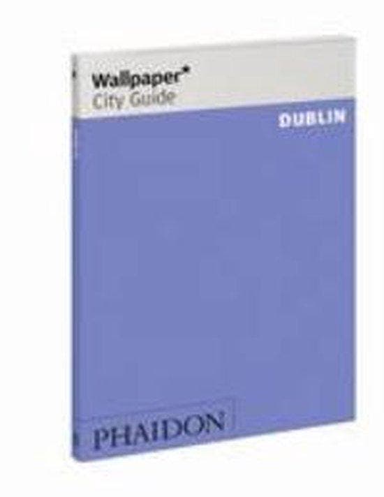 Dublin 2012 Wallpaper* City Guide - Wallpaper*, Boeken, Reisgidsen, Verzenden