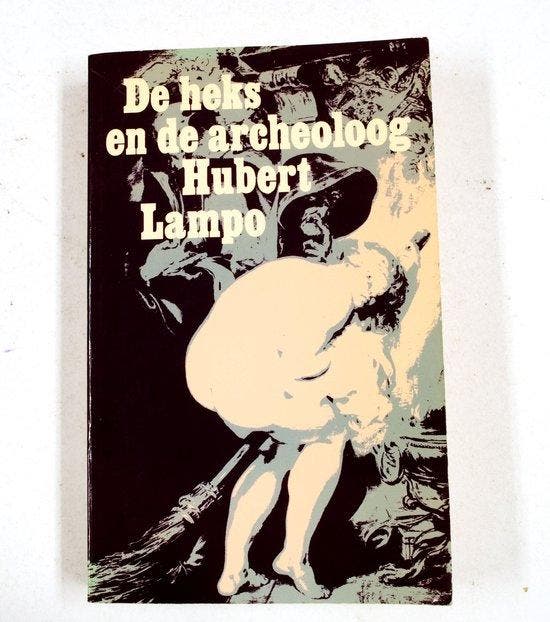 Heks en de archeoloog 9789029004176 Hubert Lampo, Boeken, Romans, Gelezen, Verzenden