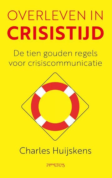 Overleven in crisistijd 9789044643015 Charles Huijskens, Verzenden, Zo goed als nieuw, Charles Huijskens