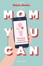 Mom you can 9789047011538 Elsbeth Teeling, Verzenden, Gelezen, Elsbeth Teeling
