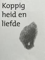 Koppigheid en liefde 9789082287509 Natasja dArmagnac, Verzenden, Natasja d'Armagnac