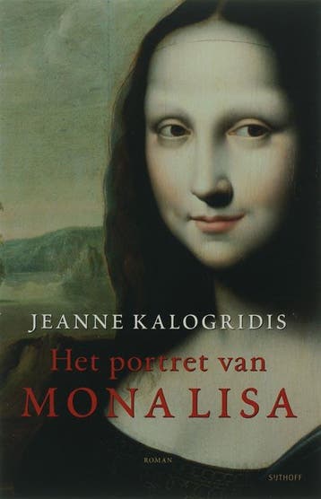 Het portret van Mona Lisa 9789024556939 J. Kalogridis, Verzenden, J. Kalogridis