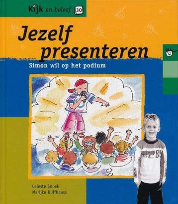 Jezelf presenteren / Kijk en beleef / 30 9789057881572, Verzenden, C. Snoek