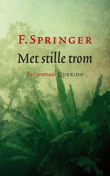Met stille trom 9789021442129 F. Springer, Verzenden, Zo goed als nieuw, F. Springer