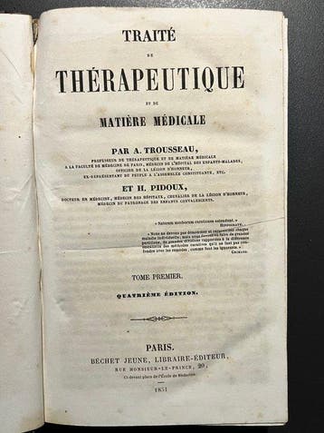 A. Trousseau; H. Pidoux - Traité de thérapeutique et de