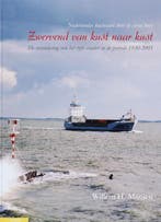 Zwervend van kust naar kust 1 De verandering van het type, Boeken, Hobby en Vrije tijd, Verzenden, Gelezen, Willem H. Moojen