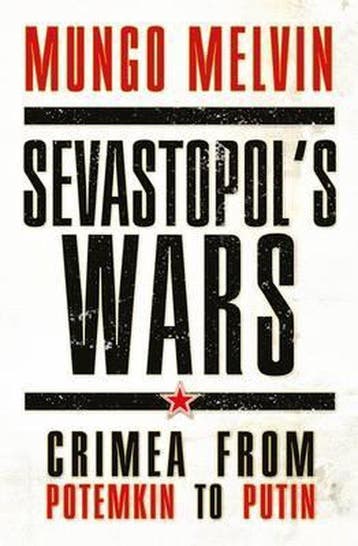 Sevastopols Wars 9781472807946 Mungo Melvin CB OBE, Verzenden, Zo goed als nieuw, Mungo Melvin CB OBE