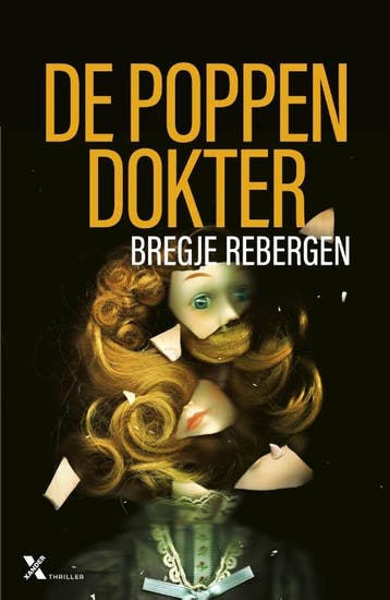 De poppendokter / De officier / 2 9789401623902, Verzenden, Zo goed als nieuw, Bregje Rebergen