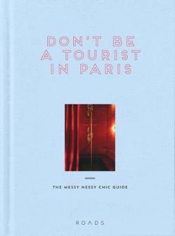 Dont be a Tourist in Paris 9781909399976 Vanessa Grall, Verzenden, Gelezen, Vanessa Grall
