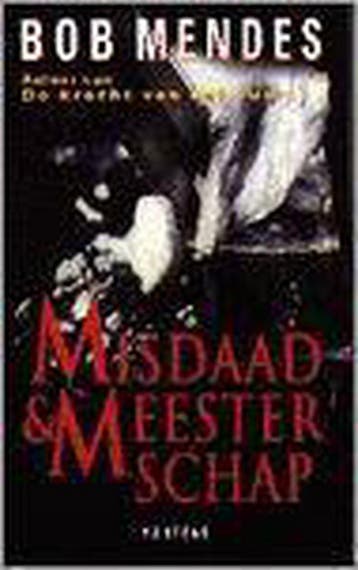 MISDAAD & MEESTERSCHAP 9789022314432 Bob Mendes, Verzenden, Bob Mendes