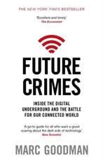 Future Crimes 9780552170802 Marc Goodman, Verzenden, Gelezen, Marc Goodman