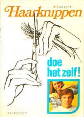 Haarknippen doe het zelf - Bent, Boeken, Verzenden, Nieuw