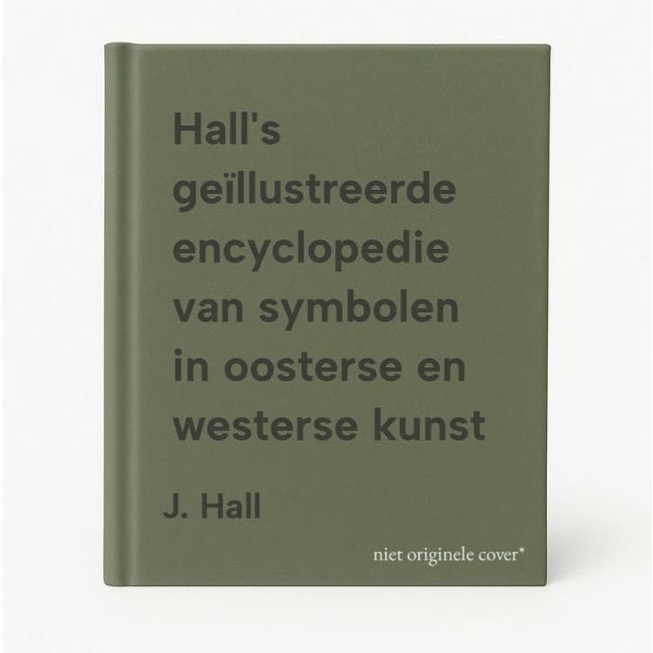 Halls geïllustreerde encyclopedie van symbolen in oosterse, Boeken, Kunst en Cultuur | Beeldend, Gelezen, Verzenden