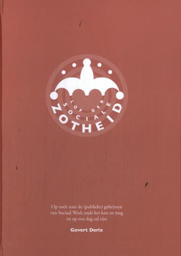 Lof der Sociale Zotheid 9789083194585 Govert Derix, Boeken, Verzenden, Zo goed als nieuw, Govert Derix