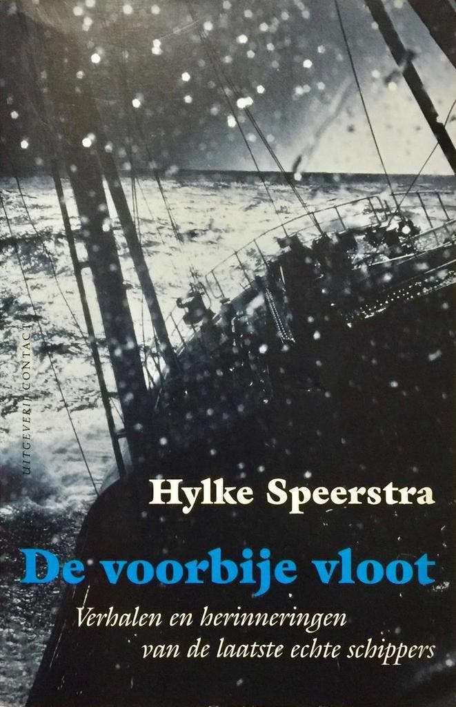 Voorbije vloot 9789025417420 Hylke Speerstra, Boeken, Romans, Gelezen, Verzenden